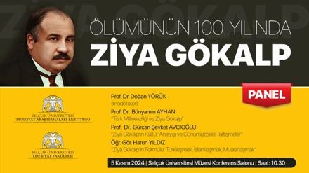 Ölümünün 100. Yılında Ziya Gökalp Paneli